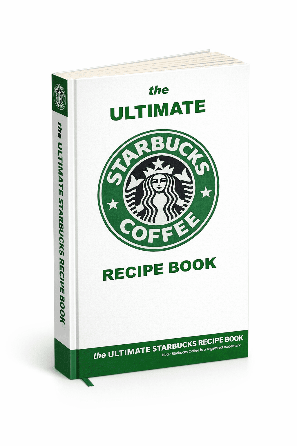 The Ultimate Starbucks Coffee Recipe Book cover